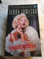 Att &auml;lska som en porrstj&auml;rna - en sedel&auml;rande ber&auml;ttelse