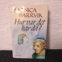 Hur var det h&auml;r d&aring;? : roman