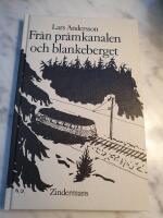 Fr&aring;n pr&aring;mkanalen och blankeberget