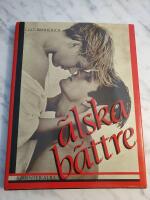 &Auml;lska b&auml;ttre