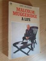 Malcolm Muggeridge a life