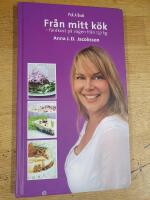 Fr&aring;n mitt k&ouml;k : f&auml;rdkost p&aring; v&auml;gen fr&aring;n 137 kg