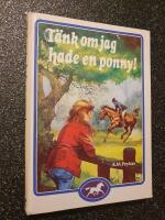 T&auml;nk om jag hade en ponny!