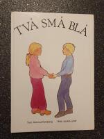 Tv&aring; sm&aring; bl&aring;