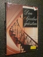Den objudne g&auml;sten : [kriminalroman]