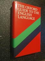The Oxford guide to the English language