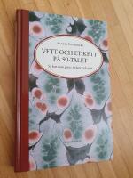 Vett och etikett p&aring; 90-talet : [s&aring; kan man g&ouml;ra] : [fr&aring;gor och svar]
