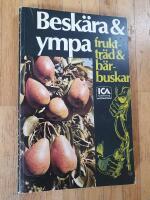 Beskära & ympa fruktträd och bärbuskar