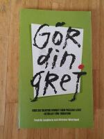 G&ouml;r din grej : hur du skapar jobbet som passar livet - ist&auml;llet f&ouml;r tv&auml;rtom