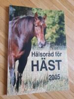 H&auml;lsor&aring;d f&ouml;r h&auml;st
