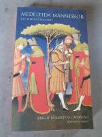 Medeltida m&auml;nniskor : ett portr&auml;ttgalleri