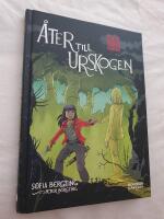 &Aring;ter till urskogen