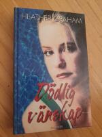 D&ouml;dlig v&auml;nskap