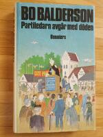 Partiledarn avg&aring;r med d&ouml;den : detektivroman