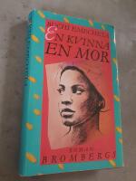 En kvinna, en mor : roman