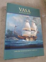 Vasa : kungens skepp
