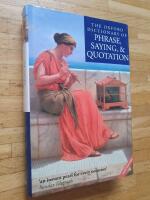The Oxford dictionary of Phrase,saying & quotation