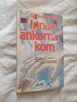 Innan &auml;nkorna kom