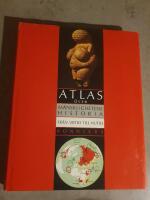 Atlas &ouml;ver m&auml;nsklighetens historia : Fr&aring;n urtid till nutid