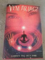 Vem &auml;r jag? : guiden till ditt inre