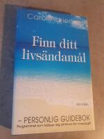 Finn ditt livs&auml;ndam&aring;l - personlig guidebok