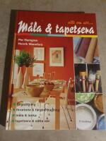 M&aring;la & tapetsera
