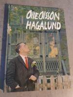 Olle Olsson Hagalund kvick kraftkarl i konstn&auml;rsidyll