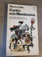 Cort&eacute;s och Montezuma