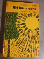 Att bara vara. Evangelium i rymd&aring;ldern