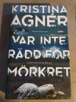 Var inte r&auml;dd f&ouml;r m&ouml;rkret