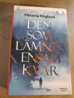 Den som l&auml;mnas ensam kvar