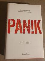 Panik : t&auml;nk om hela ditt liv &auml;r byggt p&aring; en skr&auml;mmande l&ouml;gn...