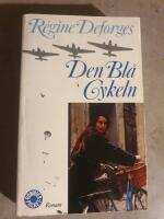 Den bl&aring; cykeln : [roman]