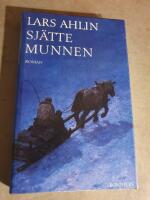 Sj&auml;tte munnen : roman