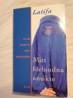 Mitt f&ouml;rbjudna ansikte