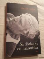 S&aring; d&ouml;dar vi en m&auml;nniska