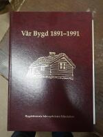 V&aring;r bygd 1891-1991 : bygdehistoria fr&aring;n sydv&auml;stra Fr&auml;ndefors