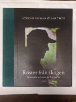 R&ouml;ster fr&aring;n skogen : m&auml;nniskor och natur p&aring; Bredfj&auml;llet