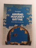 Anv&auml;nd huvudet b&auml;ttre