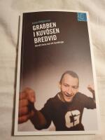 Grabben i kuv&ouml;sen bredvid