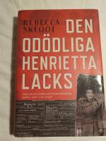 Den od&ouml;dliga Henrietta Lacks