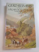 V&auml;gar och utv&auml;gar : kvinnliga litterat&ouml;rer p&aring; resa
