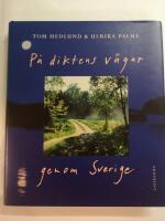 P&aring; diktens v&auml;gar genom Sverige