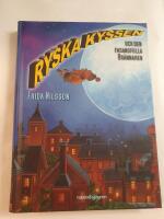 Ryska kyssen och den fasansfulla br&auml;nnaren