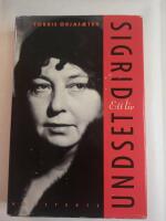 Sigrid Undset - ett liv
