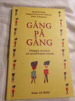 G&aring;ng p&aring; g&aring;ng : Pedagogik vid autism och autismliknande tillst&aring;nd