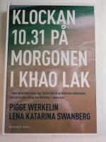 Klockan 10.31 p&aring; morgonen i Khao Lak