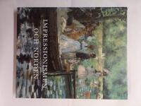 Impressionismen och Norden : det sena 1800-talets franska avantgardekonst o