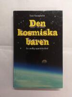 Den kosmiska baren :  en andlig uppt&auml;cktsf&auml;rd