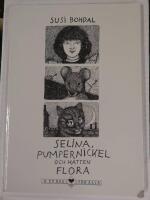 Selina, Pumpernickel och katten Flora